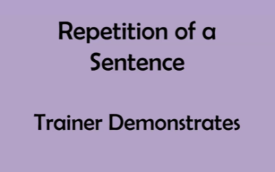 Repetition of a Sentence Drill